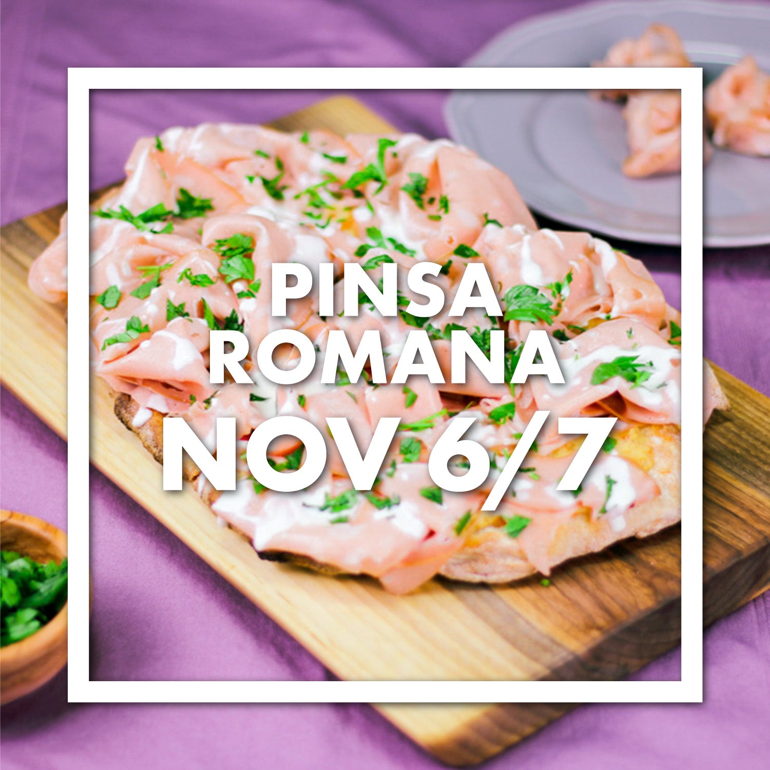 Pinsa Pizza Masterclass - Toronto - Nov 6/7