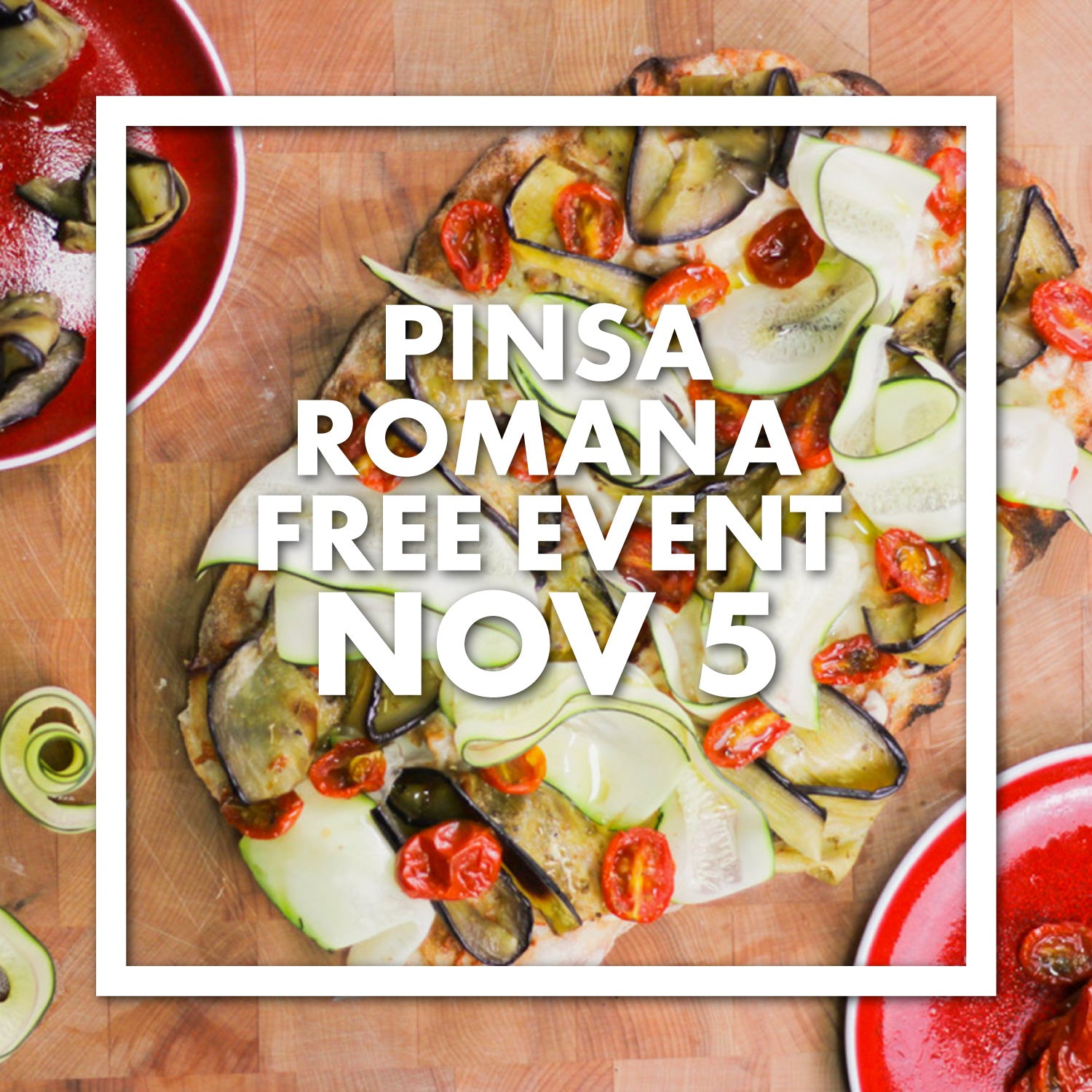 Pinsa Learn & Taste - Toronto - Nov 5